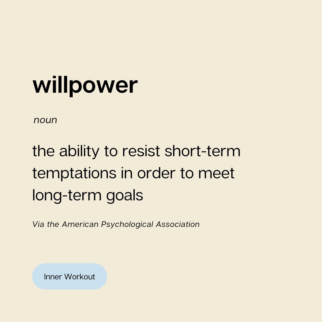 Black text on a cream background with the definition of willpower that is shared previously in the text
