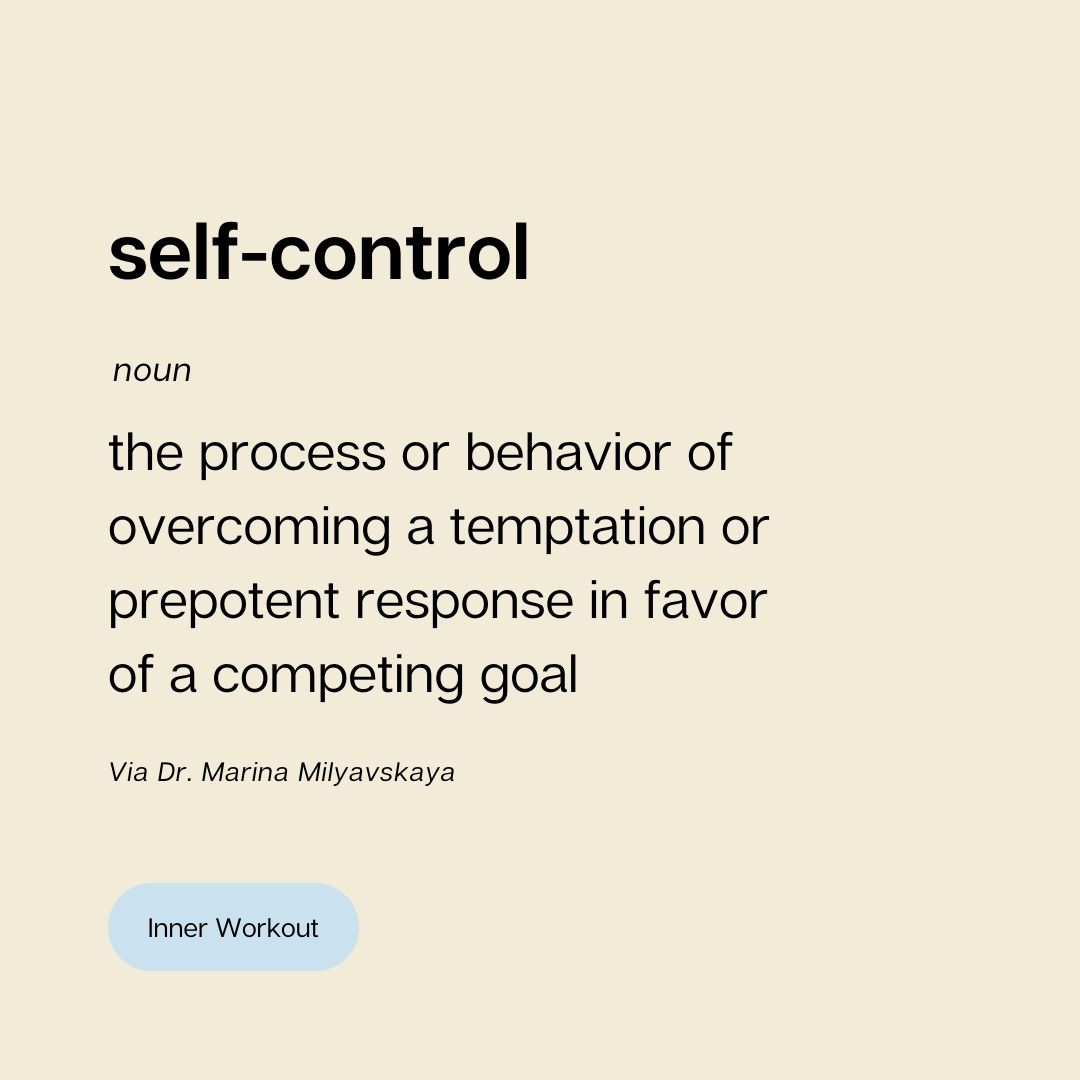 Black text on a cream background with the definition of self-control that is shared previously in the text
